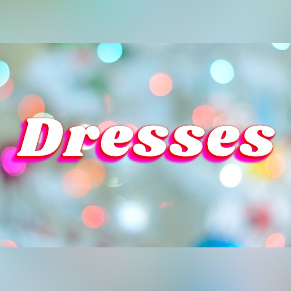 Dresses